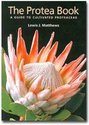 The Protea Book A guide to cultivated proteaceae