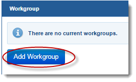 Screenshot of an information box labelled'Workgroup' selecting a button called 'Add Workgroup' 