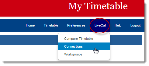 Screenshot of a student timetable showing the LiveCal tab dropdown options with 'connections' option selected